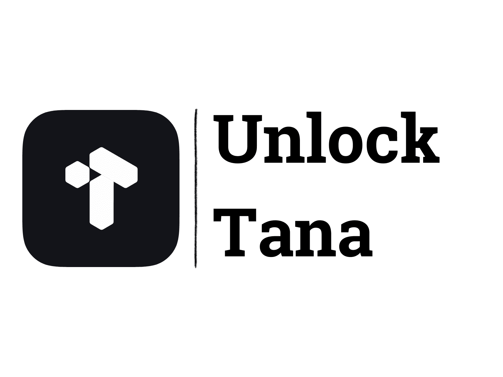 Unlock Tana course